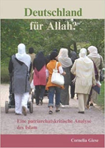 Deutschland für Allah? - Eine patriachatskritische Analyse des Islam