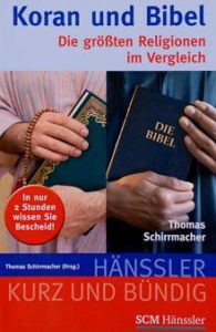 Koran und Bibel - Die größten Religionen im Vergleich