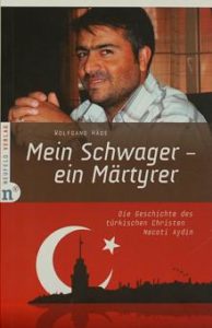 Mein Schwager - ein Märtyrer